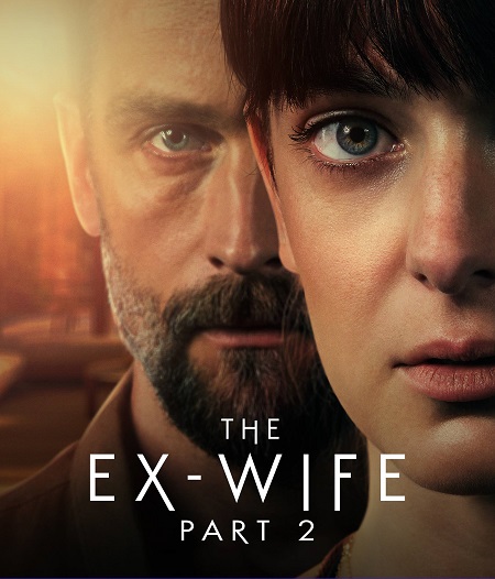مسلسل The Ex-Wife الموسم الثاني الحلقة 4 والاخيرة مترجمة