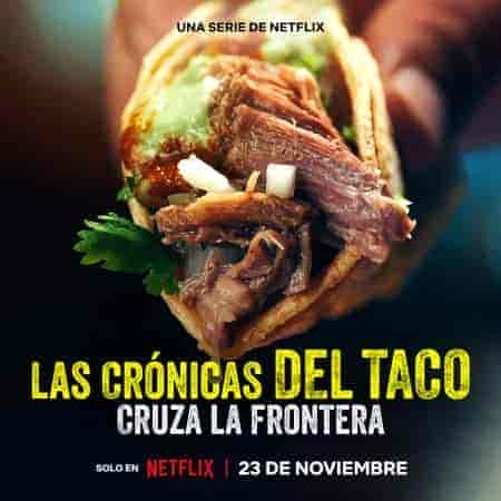 مسلسل Taco Chronicles الموسم الثالث الحلقة 4 الرابعة مترجمة